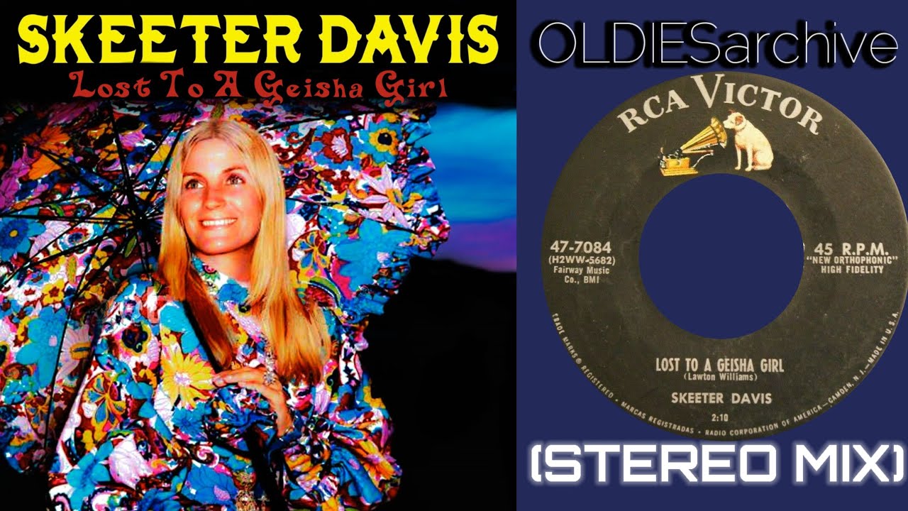 Skeeter Davis - Lost To A Geisha Girl (1957) [Stereo Mix]