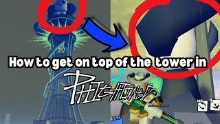 (SECRET BROKER DOLL DIALOGUE) How to get on top of the TOWER in PHIGHTING! | Phrenzy