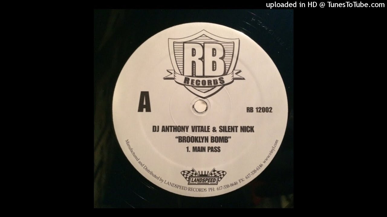 DJ Anthony Vitale & Silent Nick - Brooklyn Bomb