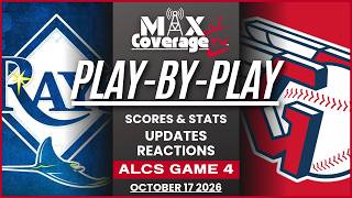🔴GAME 4 - Tampa Bay Rays vs Cleveland Guardians - ALCS - Play-By-Play (10/17/26)