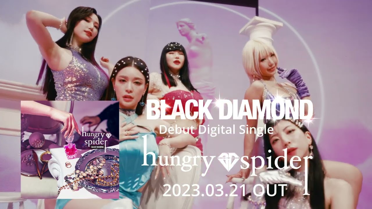 Debut Digital Single 「hungry spider」SPOT MOVIE / BLACK DIAMOND 