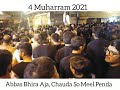 Abbas bhira aja chauda so meel penda  shabab ul momineen  4 muharram 2021