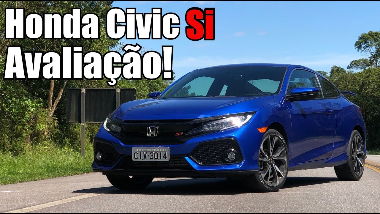 Honda Civic Si 2018 avaliação - Falando de Carro