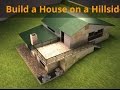 Build a House on a Hillside Part 6 / построить дом на склоне холма Часть 6