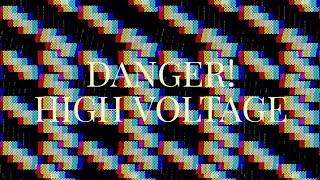 Danger! High Voltage - Electric Six
