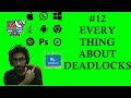 #12 - EVERYTHING about Deadlock - End to End | Easiest OS Hindi | GATE | NET