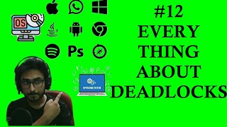 #12 - EVERYTHING about Deadlock - End to End | Easiest OS Hindi | GATE | NET