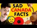 5 Sad Facts About Canada