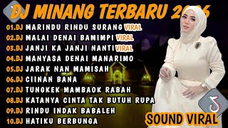 DJ MINANG TERBARU 2026 FULL BASS | VIRAL TIKTOK DJ MARINDU RINDU SURANG DJ MALAI DENAY BAMIMPI🎵VIRAL