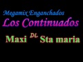 Enganchados Los continuados megamix