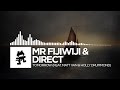 Mr fijiwiji  direct  tomorrow feat matt van  holly drummond monstercat release