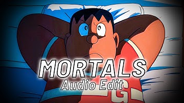 Mortals - Warriyo [Slowed] (Edited Audio) Motivation |🎧 Sonic Vibes 🎵