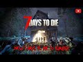 New 7 days to die 10 gameplay trailer june release 2024