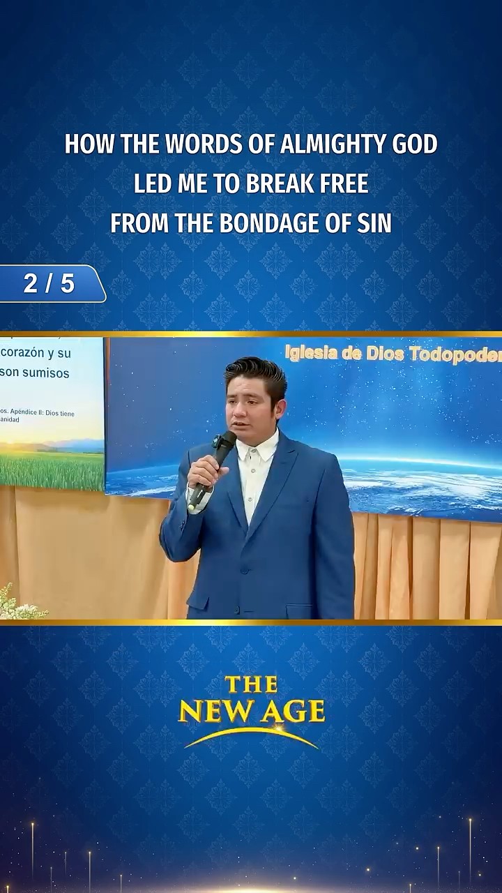 How the Words of Almighty God Led Me to Break Free From the Bondage of Sin (2/5)