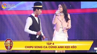 Giọng ải giọng ai | tập 4: Chi Pu song ca “ngọt lịm” cùng anh chàng bán kẹo kéo