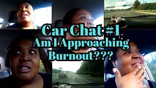 Lets Talk About the Possibility of Burnout | Car Chat #1| Car Rambles