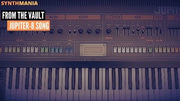 From the vault - Jupiter-8 song and patterns