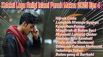 Koleksi Lagu Religi Islami Penuh Makna 2025 Eps 4 | Cendol Musik Channel