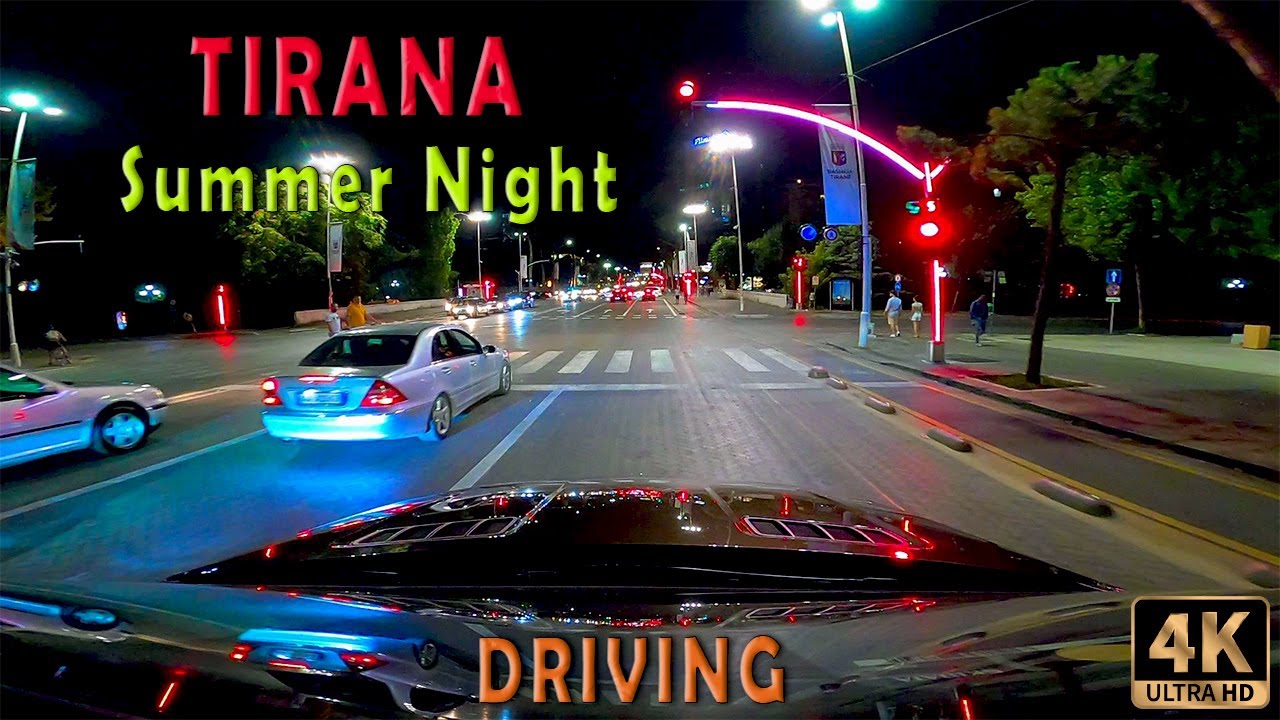 Driving Around Tirana | Summer Night - 🇦🇱 Albania 2020 