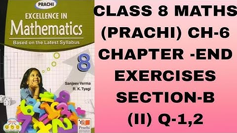 CLASS 8# MATHS (PRACHI) CH-6# RATIO AND PROPORTION# CHAPTER-END EXERCISES #SECTION-B (II) Q-1,2