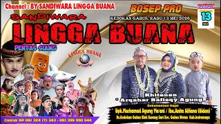 LIVE SANDIWARA LINGGA BUANA Kedokan Gabus, Rabu 13 Mei 2026   PENTAS siang CERITA