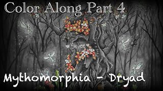 Dryad Color Along (Part 4) | Kerby Rosanes - Mythomorphia ♥