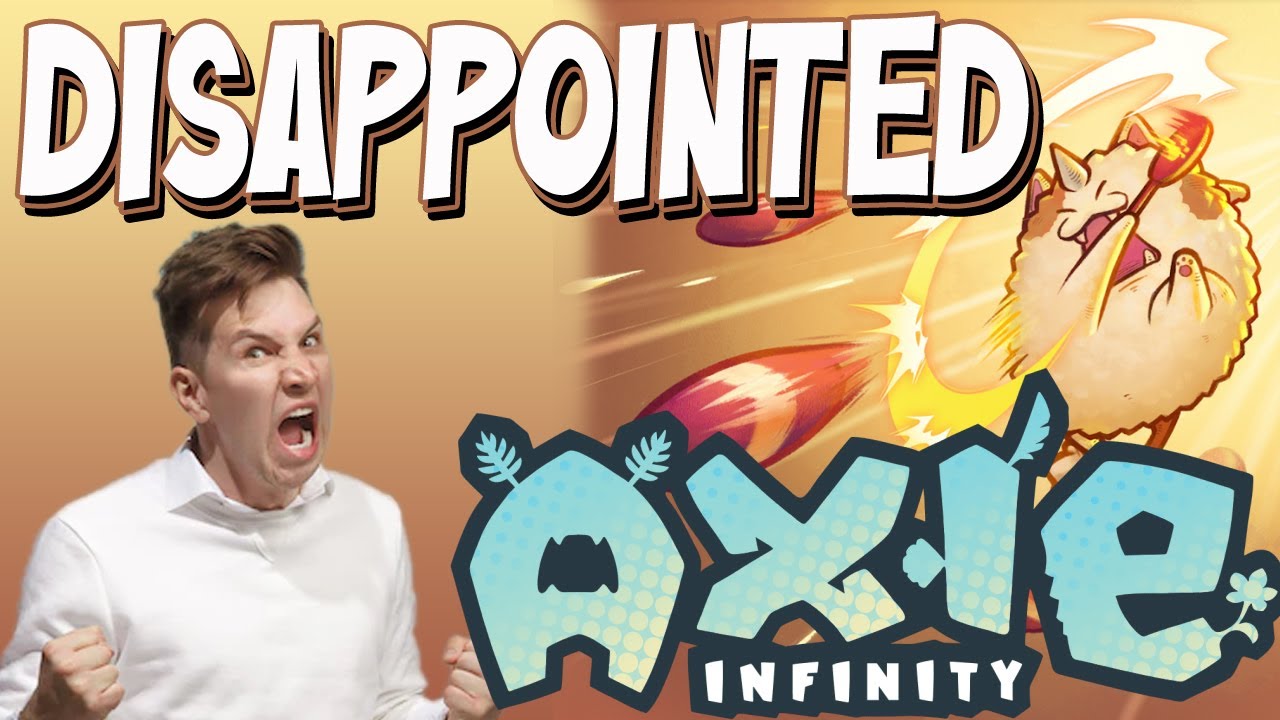 DISAPPOINTED? | Axie Infinity | March 18, 2022 | UPDATE