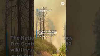 West Coast wildfires rage as firefighters battle over 100 blazes nationwide