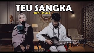 ​Abiel Jatnika Teu Sangka - (Cover) 