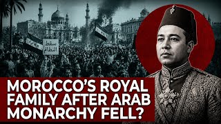 Why Morocco’s Royal Family Is The Only One That Survived After Arab Monarchies Fell