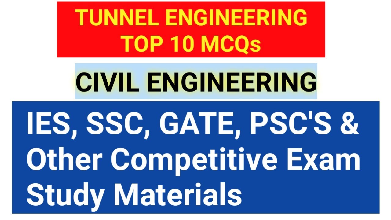 TUNNEL ENGINEERING Multiple Choice Questions and Answers ll Tunnel