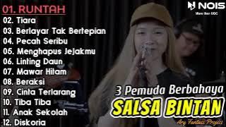 RUNTAH DOEL SUMBANG - SALSA BINTAN FEAT 3 PEMUDA BERBAHAYA FULL ALBUM TERBARU 2022 - TIARA
