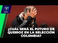 EN LA JUGADA - ¿Cuál será el futuro de Queiroz en la Selección Colombia?