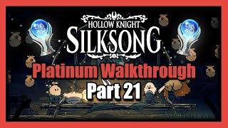 Silksong Platinum Walkthrough Part 21 - 100% Completion Guide