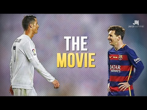 Cristiano Ronaldo vs Lionel Messi 2015/2016 The Movie ?HD?