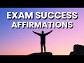 POSITIVE THINKING MEDITATION AFFIRMATIONS for Exam Success