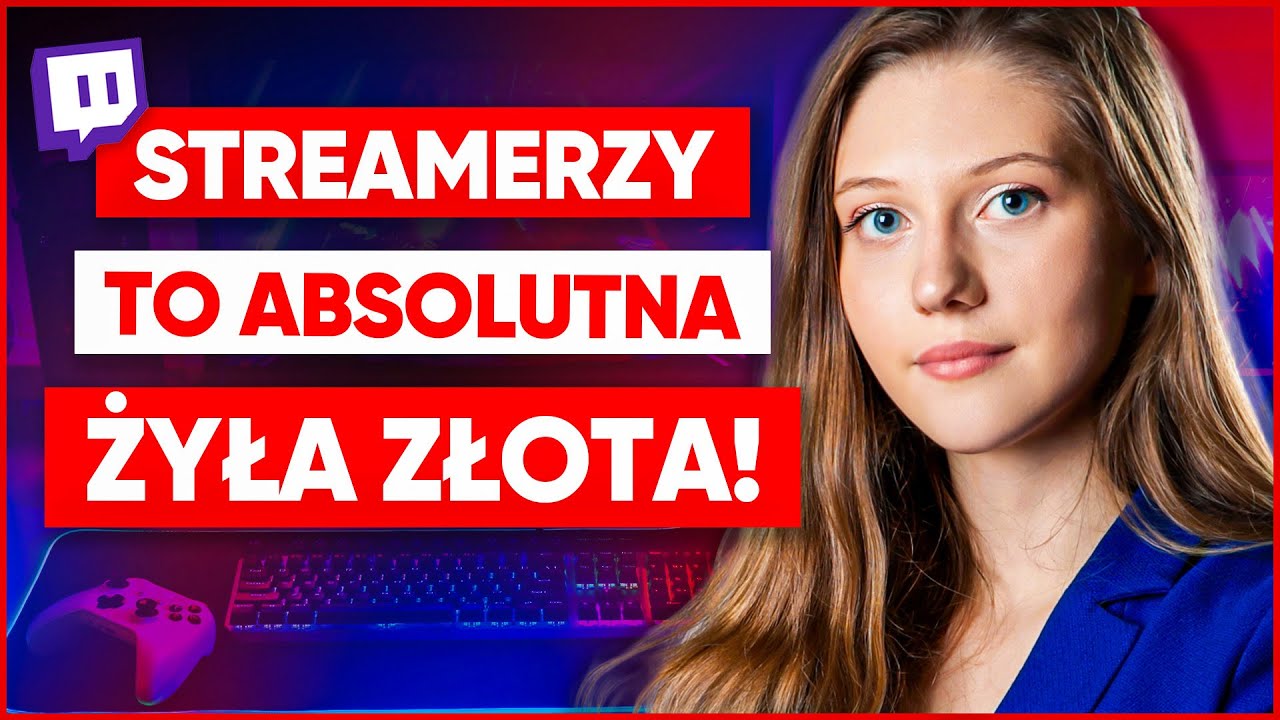 Jak zbudować biznes ze streamerami w 2025?