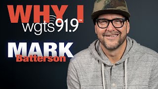 Mark Batterson | Why I WGTS 91.9 | 2024