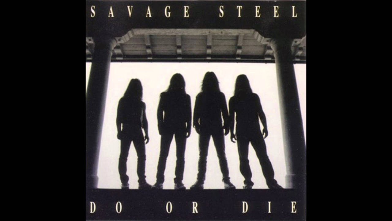Savage Steel - Enough is Enough