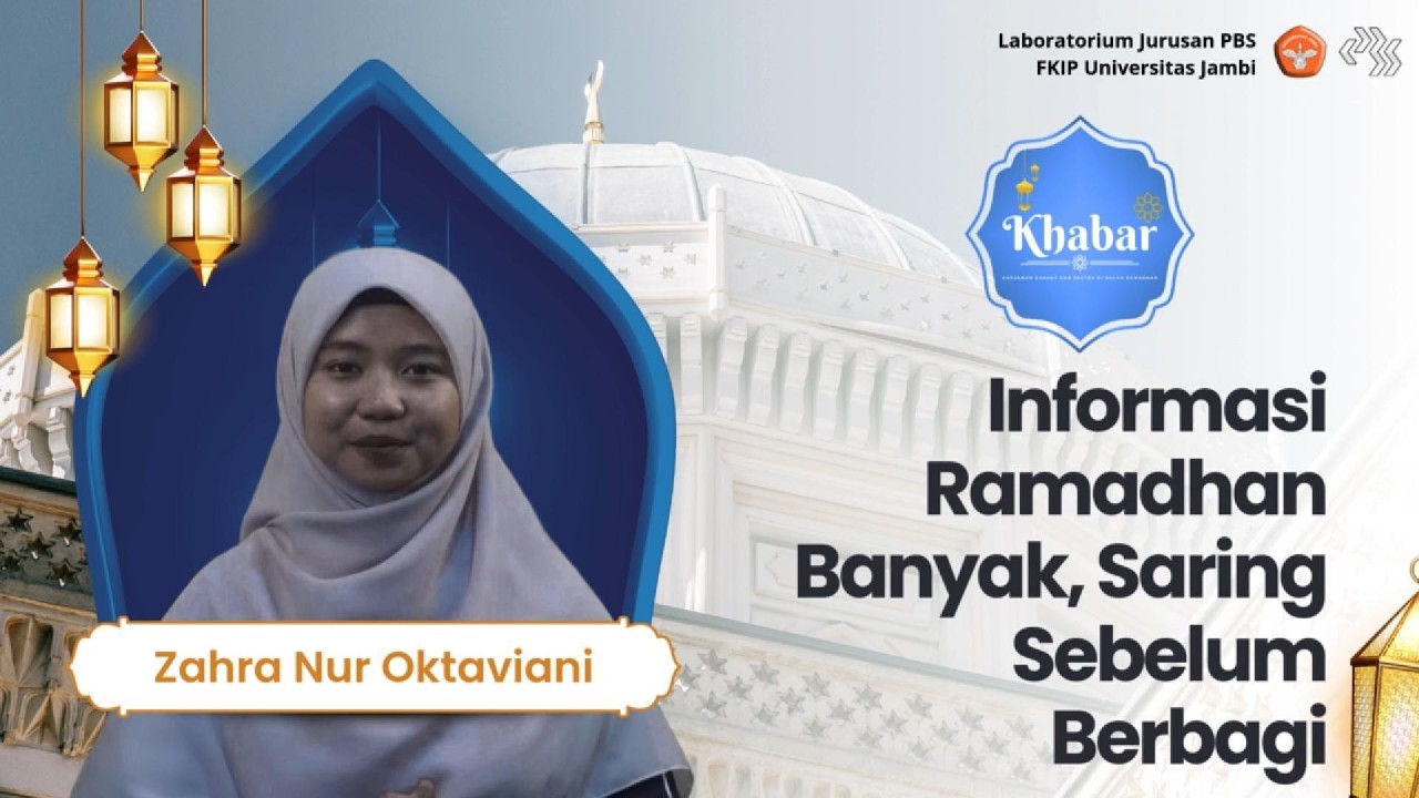 [Eps. 2 KHABAR 1447H] Informasi Ramadan Banyak, Saring Sebelum Berbagi | Zahra Nur Oktaviani