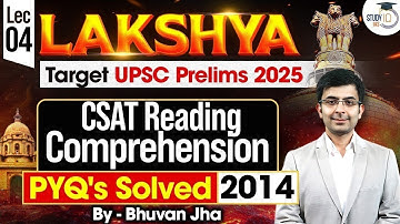UPSC Prelims 2025 | CSAT Reading Comprehension 2014 PYQs | Complete CSAT Preparation For UPSC