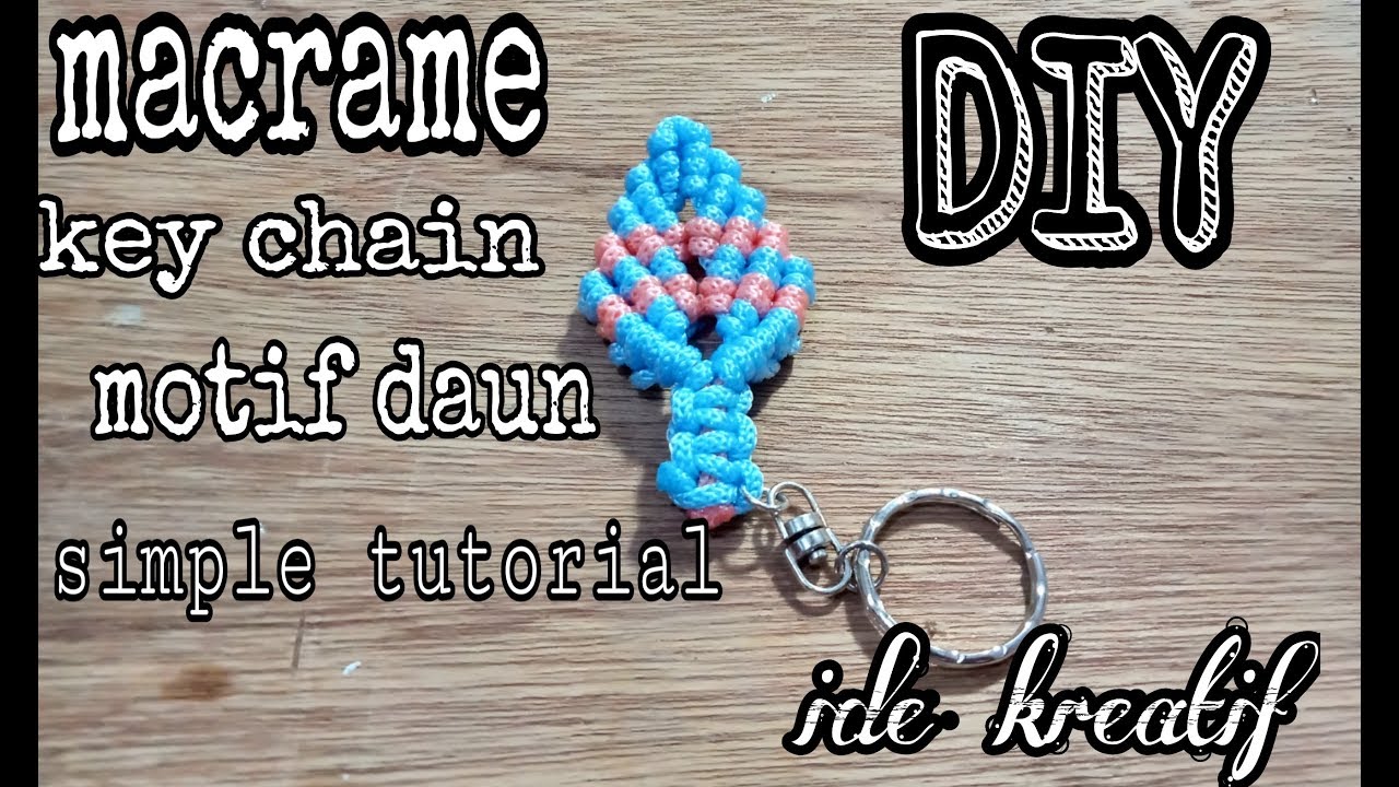  Macrame  key chain Tutorial  motif daun DIY ide 