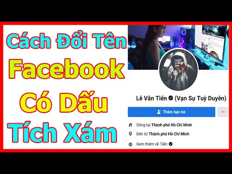 Video Cách Đổi Tên Facebook Có Dấu Tích Xám - youtube