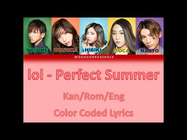 lol (エルオーエル) - perfect summer color coded (Kan/Rom/Eng) lyrics class=