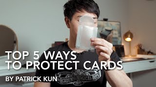 Top 5 Ways to Protect Your Cards | Patrick Kun