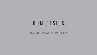 ROM DESIGN Showreel (2012 - 2022) — Branding Today for Tomorrow