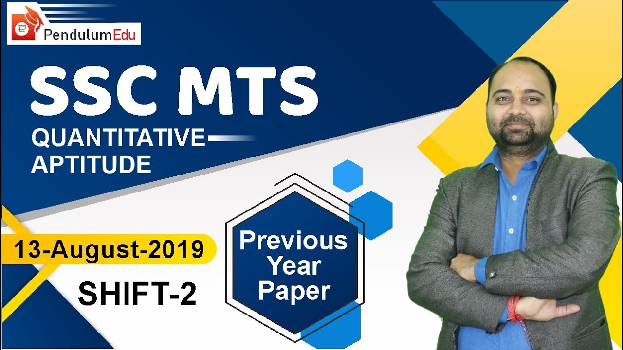 SSC MTS Quant 13 August 2019 PYP Shift 2 | SSC MTS Maths Previous Year Questions