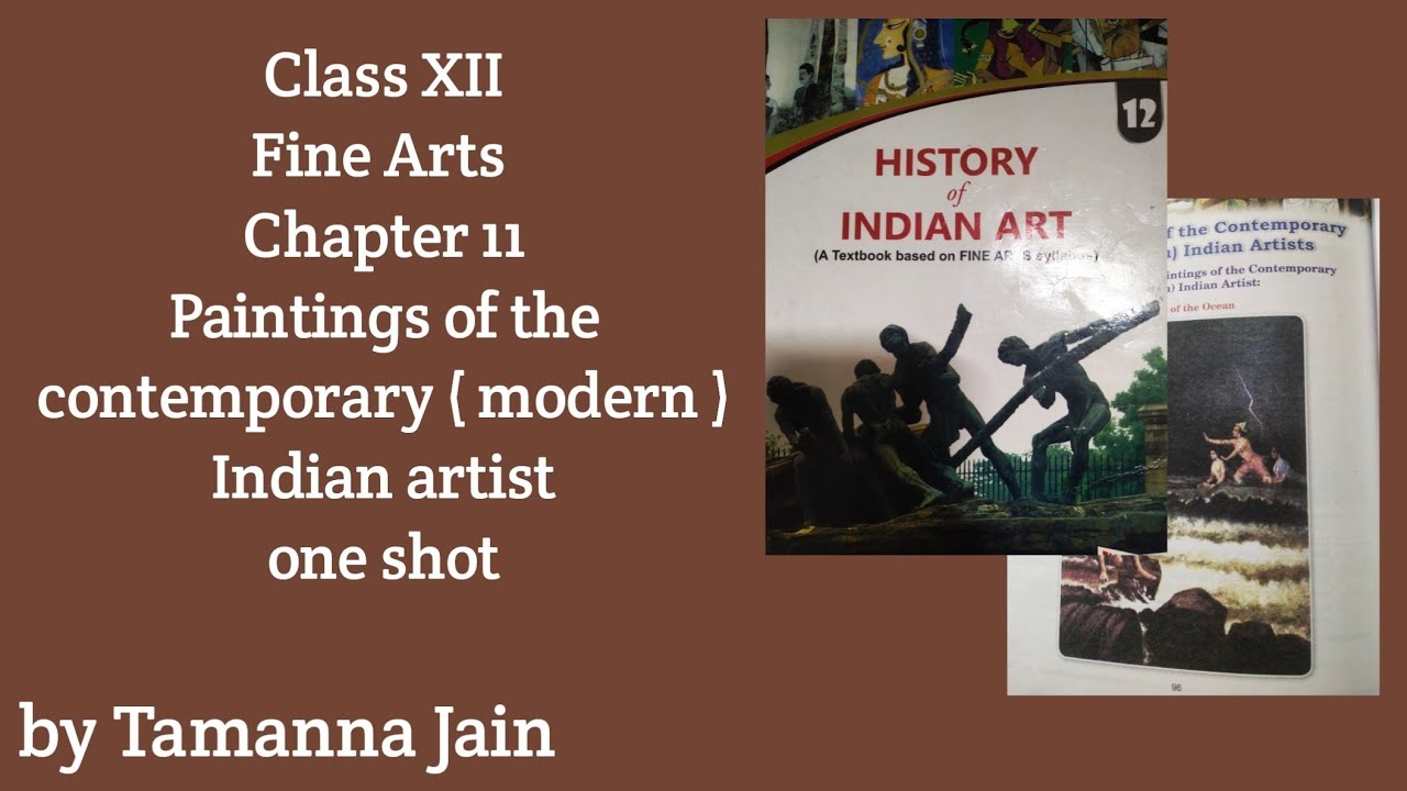 Class XII | Fine Arts | Chapter 11 | painting of the contemporary Indian artist | by Tamanna Jain