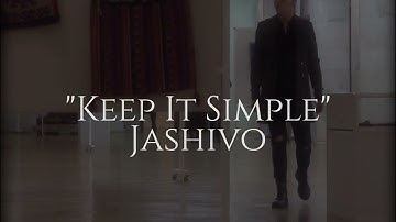 Jashivo - Keep It Simple (Official Music Video)