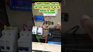 Uji coba pengecasan baterai lifepo4 20 ah, untuk lampu dc 15 w, menyala 12 jam